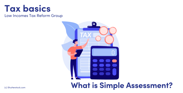 what-is-simple-assessment-low-incomes-tax-reform-group